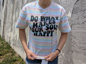 Do What Makes Your Soul Happy Summer Vibes Stripe Unisex t-shirt