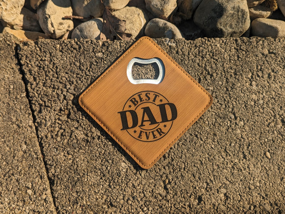 Best Dad Ever Engraved Leatherette Coaster with bottle opener