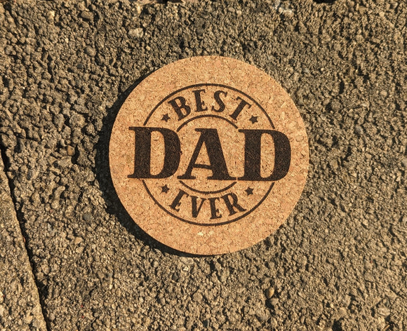 Best Dad Ever Engraved Cork Coaster