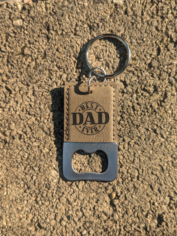 Best Dad Ever Engraved Leatherette bottle opener Keychain