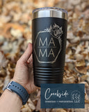 Mama floral hex engraved 20 oz tumbler