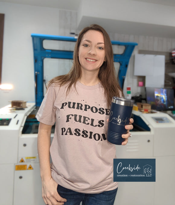 Purpose Fuels Passion Dusty Rose T-shirt